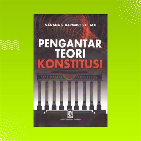 Jual Buku Pengantar Teori Konstitusi Shopee Indonesia