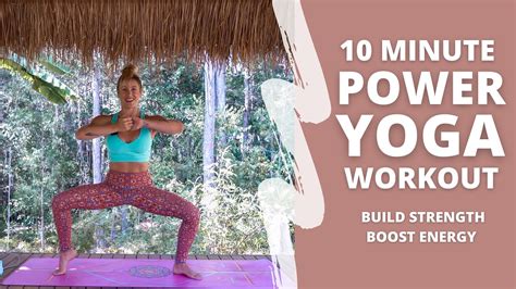 Minute Power Yoga Flow Build Strength Boost Energy All Levels