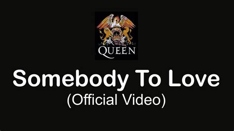 Queen Somebody To Love Official Video Youtube