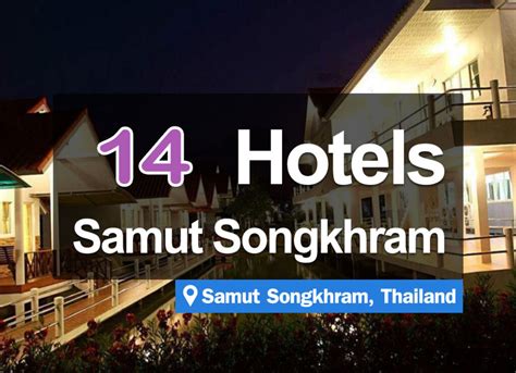 14 Beautiful Hotel Accommodations along the Mae Klong River, Samut Songkhram. Views worth ...