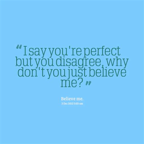 You Are Perfect For Me Quotes QuotesGram