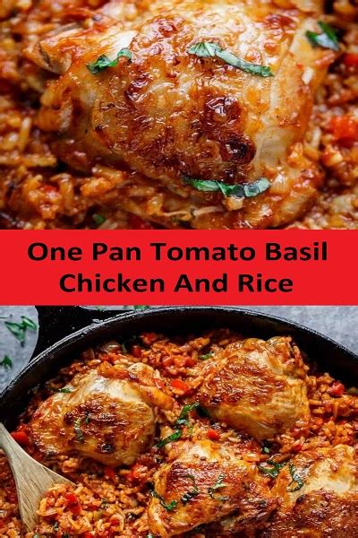 One Pan Tomato Basil Chicken And Rice Food Menu