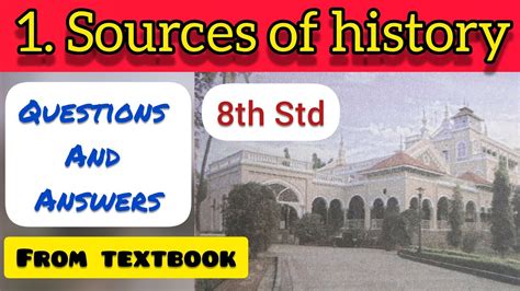 8th Std History Chapter 1 Sources Of History Questions Answers Exercise From Textbook Ssc