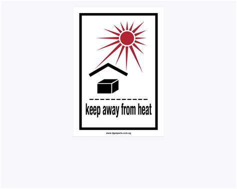 Handling Labels - Keep Away From Heat - DG Experts