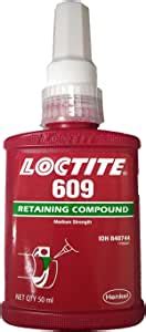 LOCTITE 609 Compuesto de retención de 50 ml de pegamento de fuerza