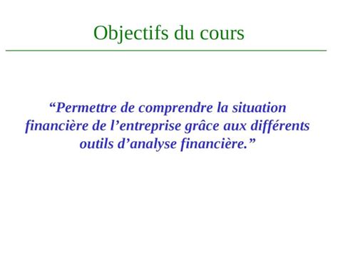 PPT Objectifs Du Cours Permettre De Comprendre La Situation