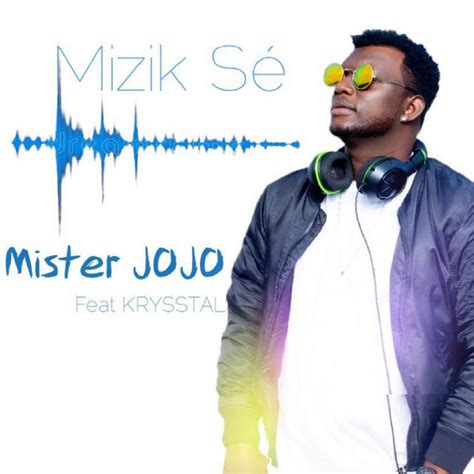 Mizik Sé Single By Mister Jojo Spotify