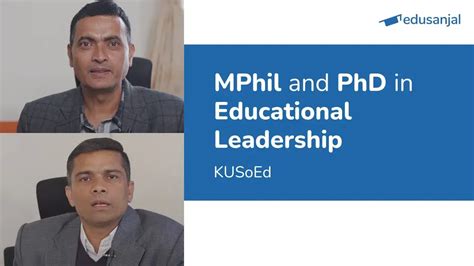 MPhil And PhD In Educational Leadership KUSoEd Edusanjal