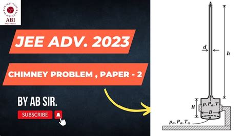 IIT JEE Advance 2023 Chimney Problem JEE Advance Paper 2