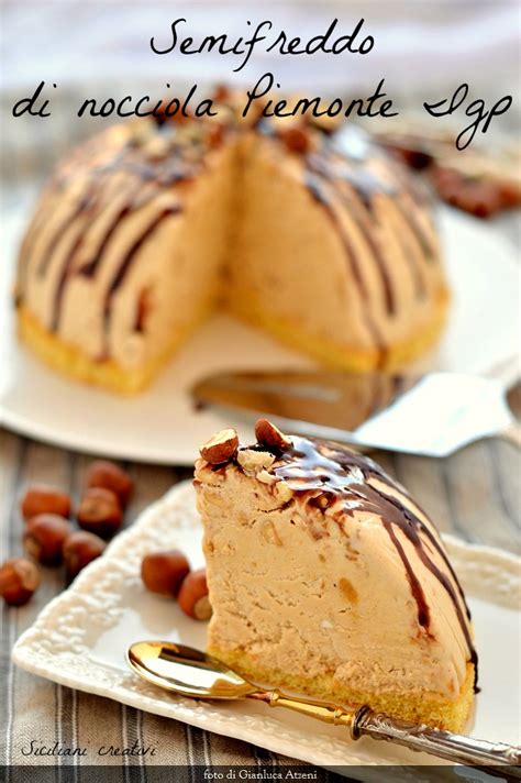 Semifreddo Alla Nocciola SICILIANI CREATIVI IN CUCINA