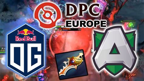 OG Vs ALLIANCE DREAMLEAGUE DPC EU UPPER DIVISION DOTA 2 YouTube