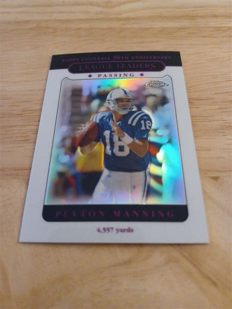 2005 Topps Chrome Refractor Peyton Manning 153 HOF Colts EBay