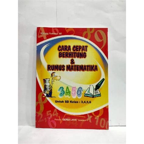 BUKU CARA CEPAT BERHITUNG RUMUS MATEMATIKA NANANG YUDIONO Lazada