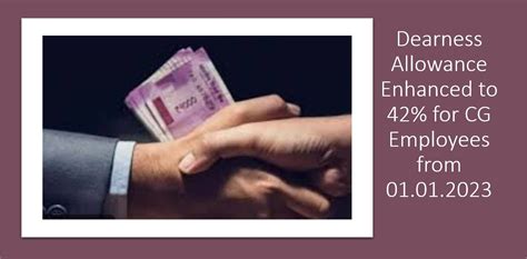 Dearness Allowance Enhanced To For Cg Employees From