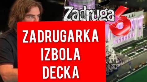 UŽAS Zadrugarka IZBOLA decka NEVIĐENI HOROR SE DESIO YouTube