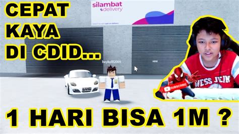 Tips Cara Cepat Kaya Di Cdid Revamp Berhasil Roblox Car Driving