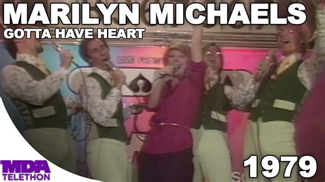 Marilyn Michaels Gotta Have Heart 1979 Mda Telethon Youtube