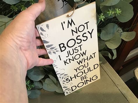 Boss Gift Funny Wood Sign for Your Boss Im Not Bossy I - Etsy