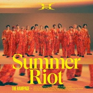 THE RAMPAGE from EXILE TRIBE Summer Riot 熱帯夜 Everest CD DVD