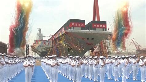 China Launches 3rd Most Advanced Aircraft Carrier Making Pla Navy Worlds Largest Multi