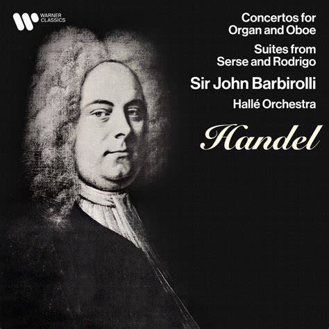 Sir John Barbirolli Hall Orchestra Handel Concertos For Oboe