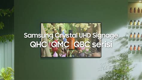 Samsung Crystal Uhd Signage Qhc Qmc Qbc Serisi Nce Tasar M Arp C