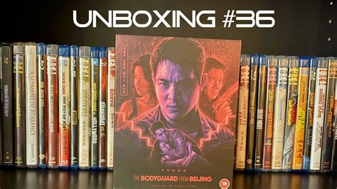 Unboxing The Bodyguard From Beijing Blu Ray Films Youtube