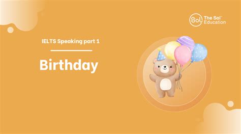 IELTS Speaking part 1 sample Birthday Bài mẫu Từ vựng tiếng Anh