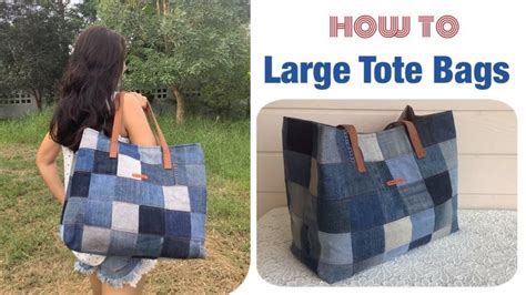 How To Sew A Large Tote Bags Tutorial From Old Jeans Sewing Ideas A