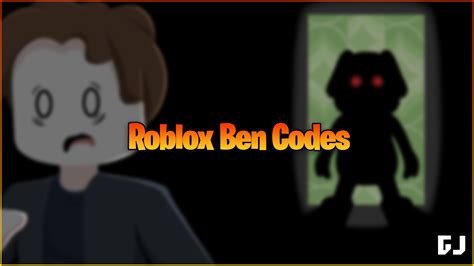 Roblox Ben Codes - (January 2025) | Gamer Journalist