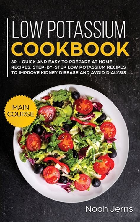 Low Potassium Cookbook in Hardcover by Jerris Noah