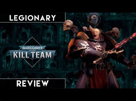 Legionaries Kill Team Review YouTube