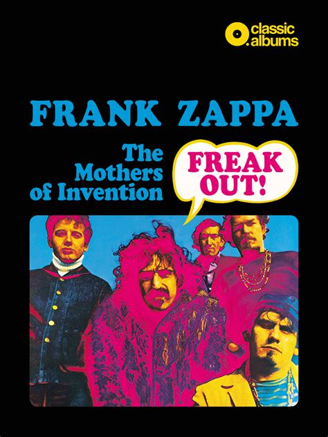 Frank Zappa & The Mothers Of Invention - Freak Out (Classic Album ...