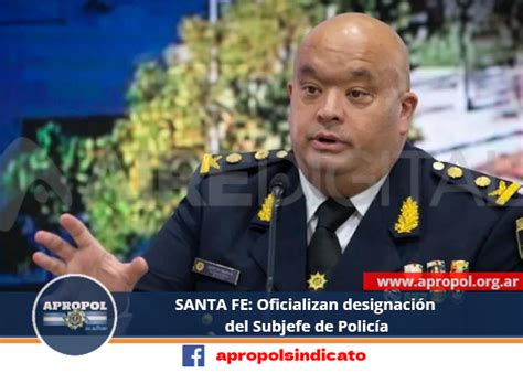 APROPOL Noticias SANTA FE Oficializan designación del Subjefe de Policía