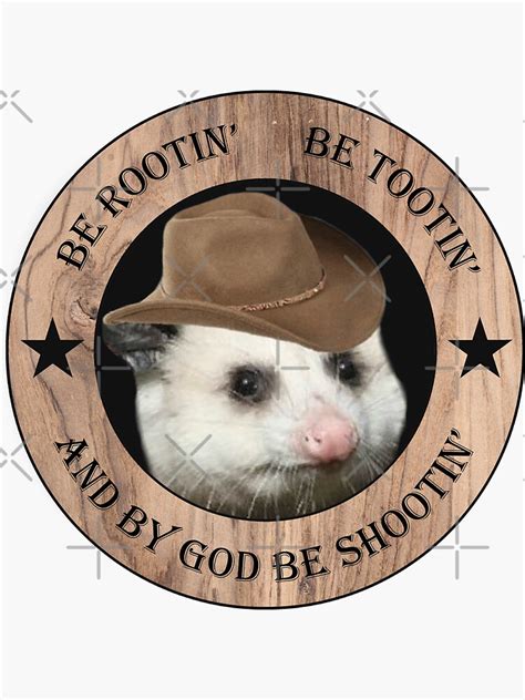 Rootin Tootin Possum Cowboy Sticker For Sale By BattleGoat Redbubble