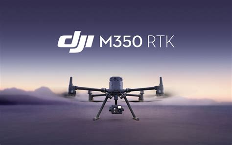 大疆发布 Matrice 350 Rtk 行业应用旗舰无人机，满载实力，一往无前 平城百夫长 Dji 哔哩哔哩视频