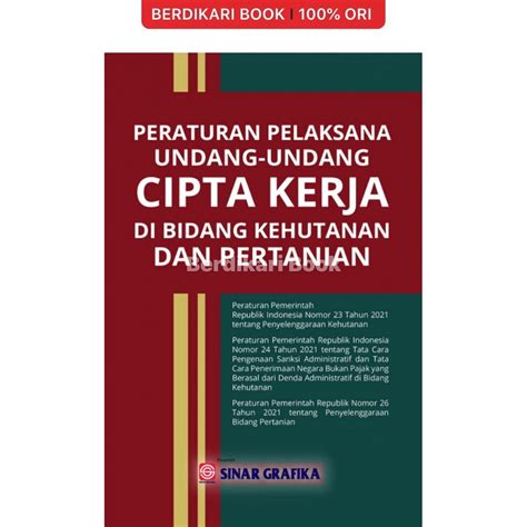 Jual Berdikari PERATURAN PELAKSANA UU CIPTA KERJA DI KEHUTANAN DAN