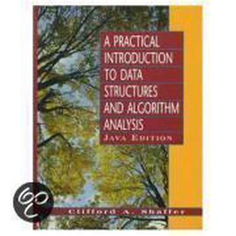 Practical Introduction To Data Structures And Algorithm Analysis