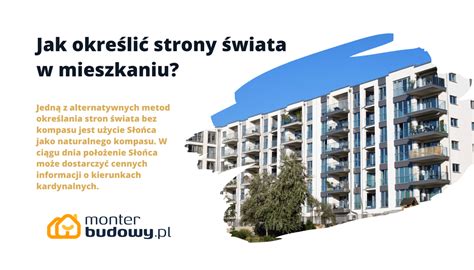 Jak Okre Li Strony Wiata W Mieszkaniu Monterbudowy Pl