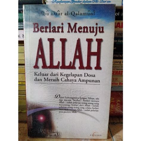 Jual Berlari Menuju Allah Keluar Dari Kegelapan Dosa Dan Meraih Cahaya