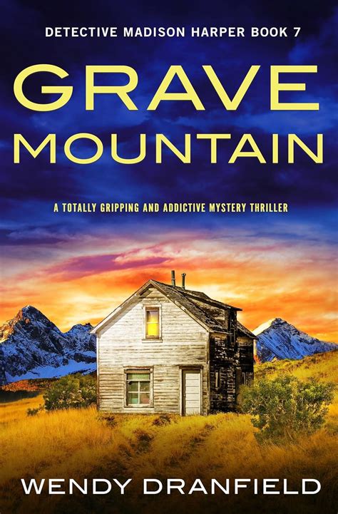 Amazon Grave Mountain A Totally Gripping And Addictive Mystery