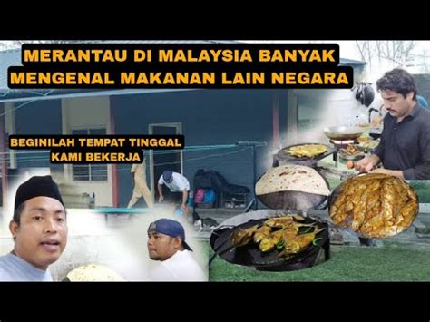 Bagaimana Tempat Tinggal Kita Kerja Di Malaysia Jangan Kaget Seperti