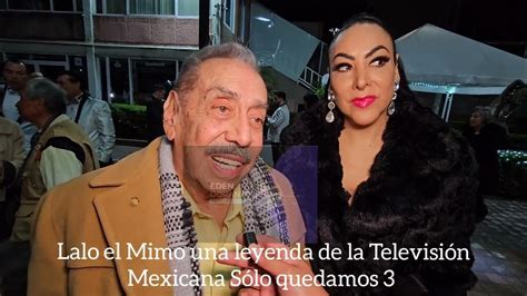 Lalo El Mimo Una Leyenda De La Televisión Mexicana Sólo Quedamos 3