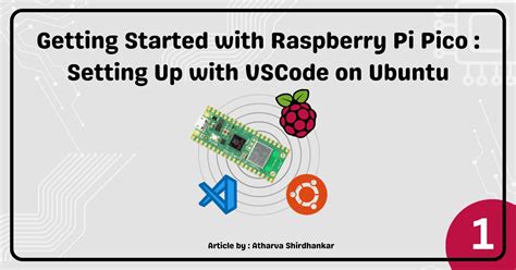 Getting Started With Raspberry Pi Pico Setting Up With Vscode On Ubuntu