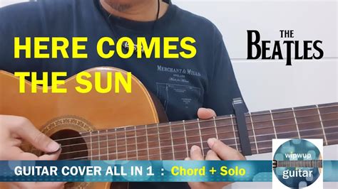 Here Comes The Sun The Beatles George Harrison เดอะบีทเทิล By Wipwupguitar วิบวับ