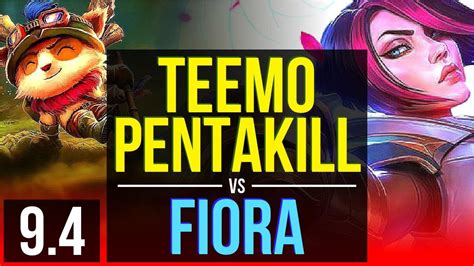 Teemo Vs Fiora Top Pentakill 500 Games Kda 12 3 8 Euw Master