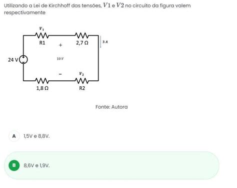 Utilizando A Lei De Kirchhoff Das Tens Es V E V No Circuito Da