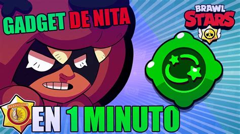 GADGETS En 1 MINUTO NITA En BRAWL STARS YouTube