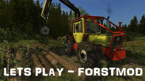 Das Forst Mod Lets Play Landwirtschafts Simulator Folge