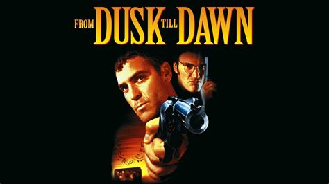 From Dusk Till Dawn (1996) - Movie - Where To Watch